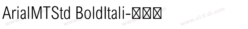 ArialMTStd BoldItali字体转换